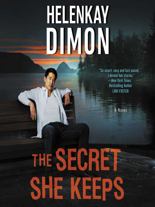 Title details for The Secret She Keeps by HelenKay Dimon - Available